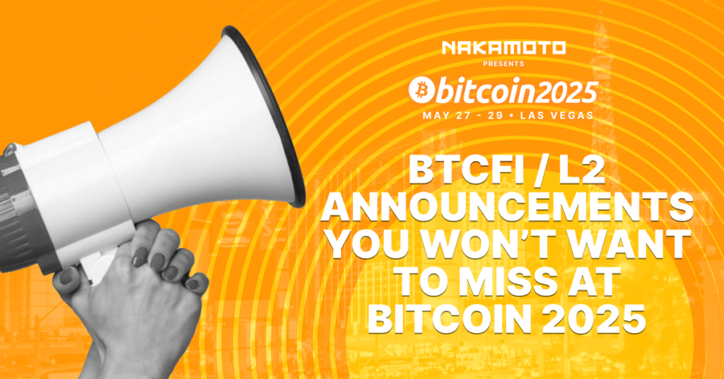 What To Expect From BTCfi & L2s Companies At Bitcoin 2025