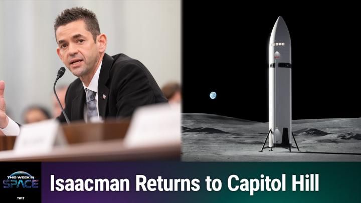 This Week In Space podcast: Episode 188 — A New NASA Leader Rises?